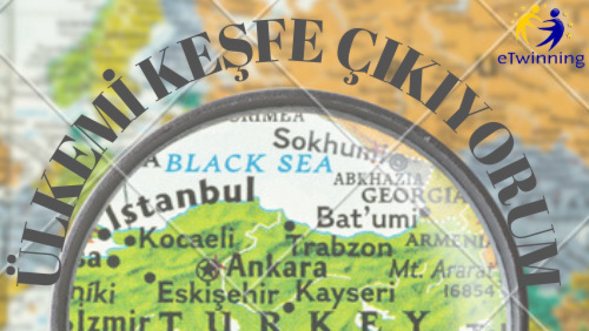 Ülkemi Keşfe Çıkıyorum Projemiz Başladı